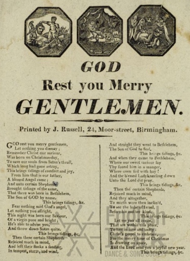 God rest you merry Gentlemen broadside (J.Russell, printer in Birmingham between 1814-1838): image courtesy of Vaughan Williams Memorial Library, London (their ref: CJS1/10/2/455/1)