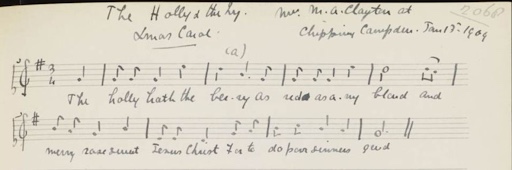 Mrs Mary Ann Clayton's tune for The Holly and the Ivy collected by Cecil Sharp in 1909