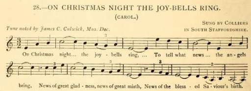 On Christmas Night the Joy-Bells Ring tune sung by colliers in South Staffordshire