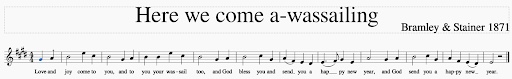 Bramley and Stainer's 1871 tune for Here we come a-wassailing